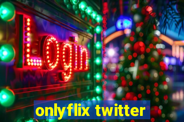 onlyflix twitter